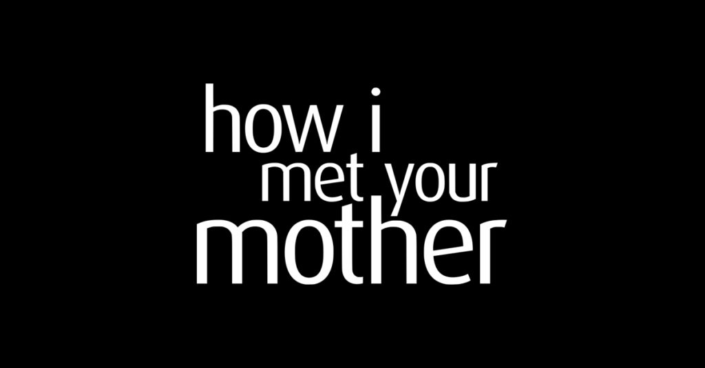 As 6 melhores séries para melhorar o inglês e onde assistir - How I Met Your Mother